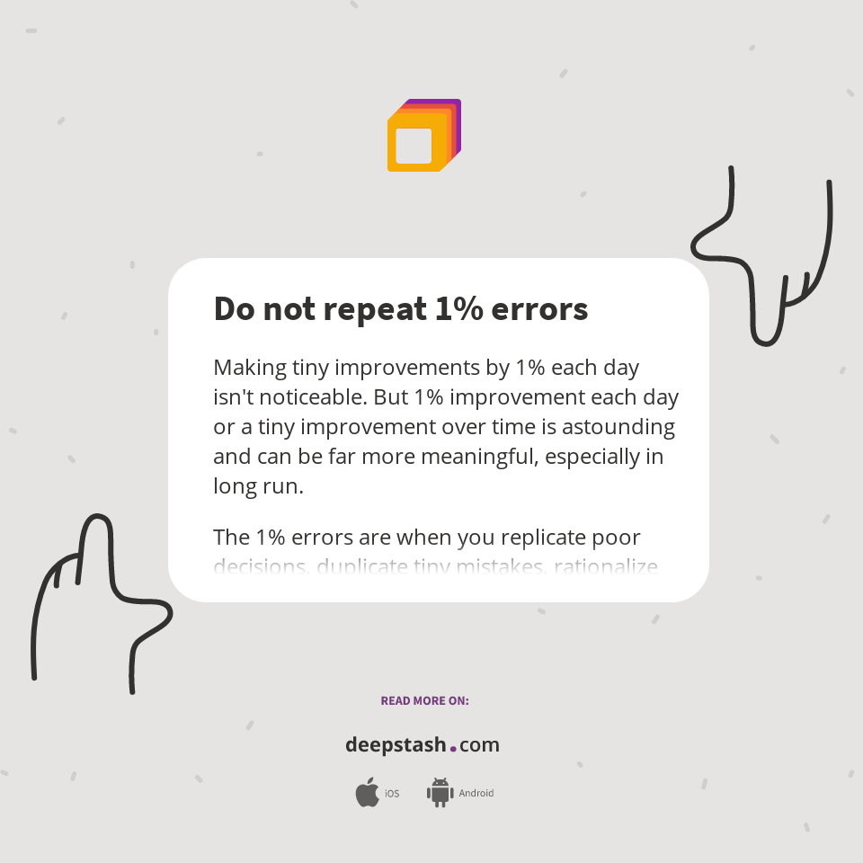 Do not repeat 1% errors - Deepstash