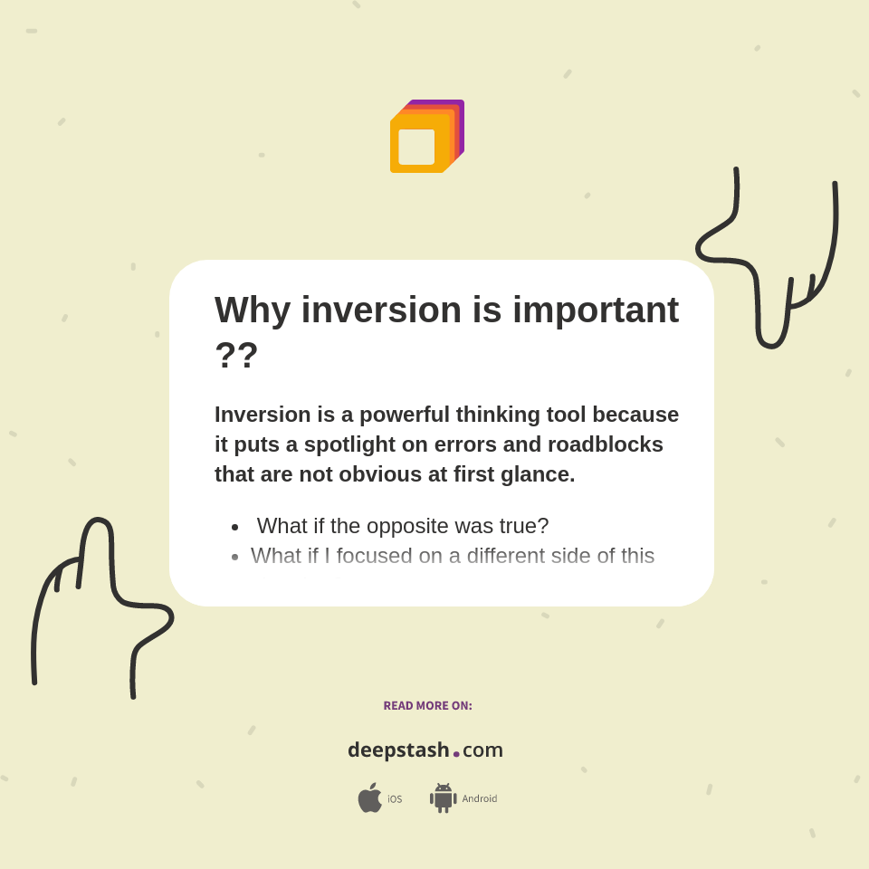 Why inversion is important ?? Deepstash