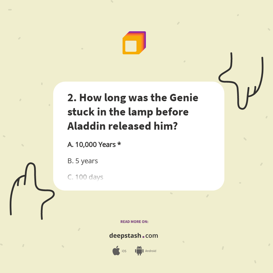 2. How long was the Genie stuck in the lamp before Aladdin released him