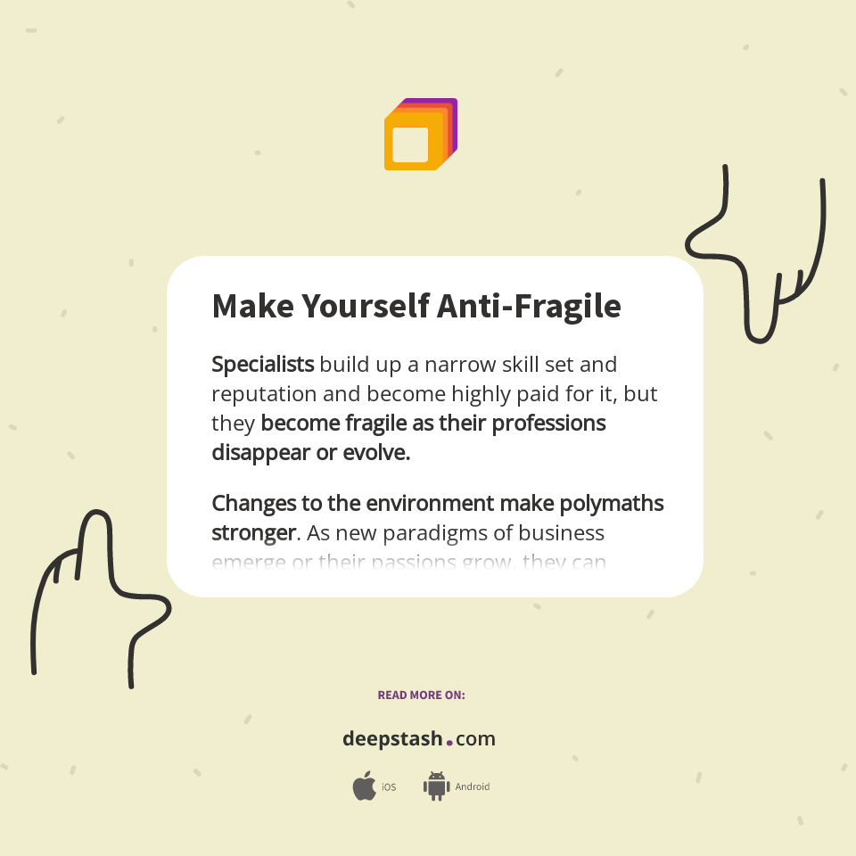 Make Yourself AntiFragile Deepstash