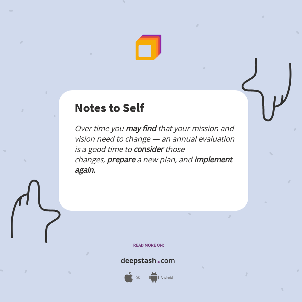 Notes to Self - Deepstash