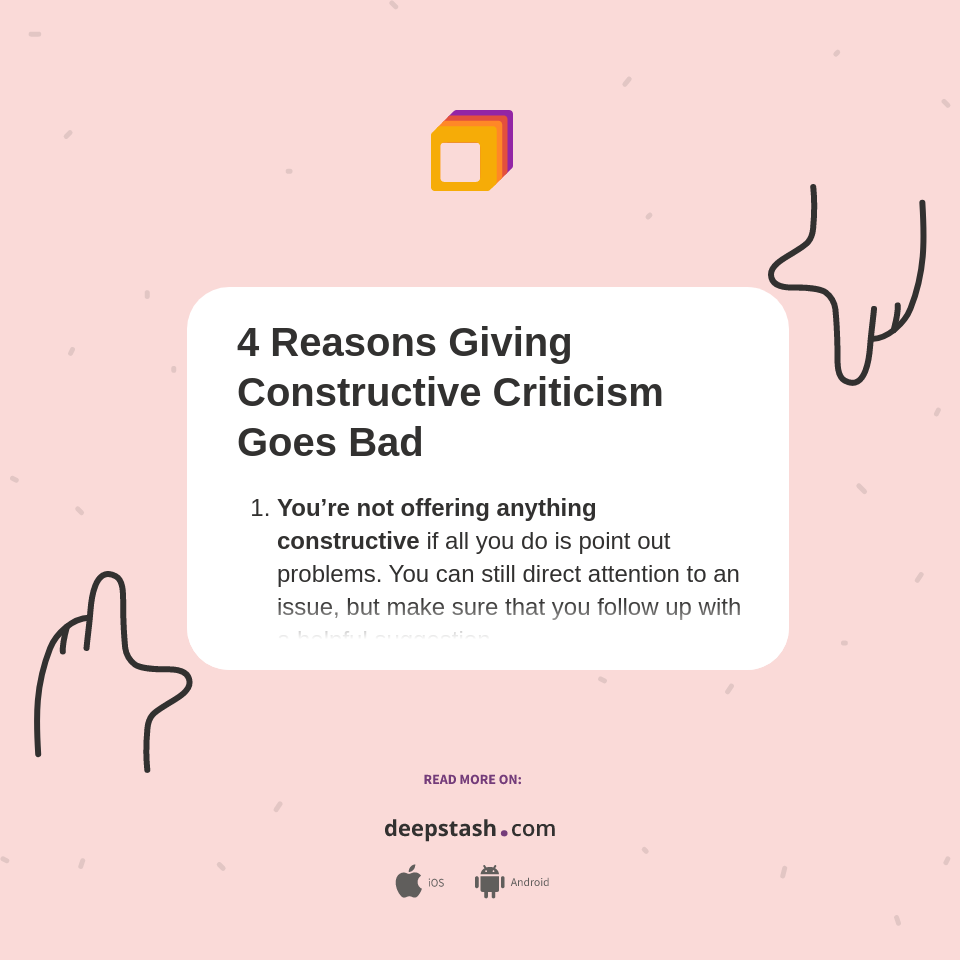 4 Reasons Giving Constructive Criticism Goes Bad - Deepstash
