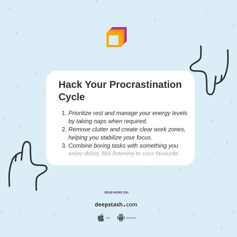Hack Your Procrastination Cycle Deepstash