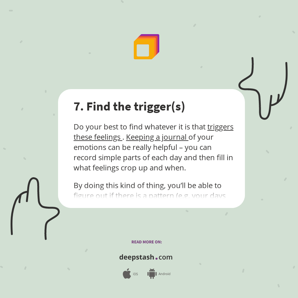 7. Find the trigger(s) - Deepstash