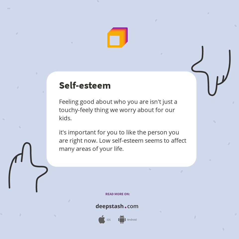 Self-esteem - Deepstash