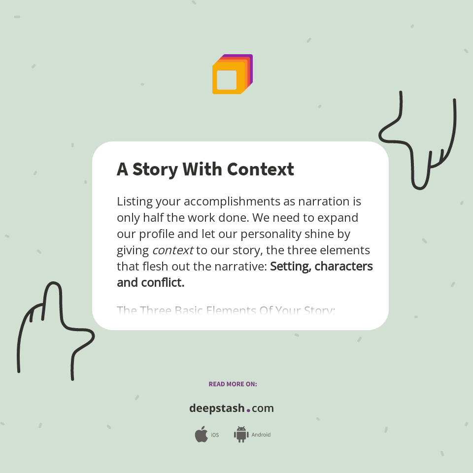A Story With Context Deepstash
