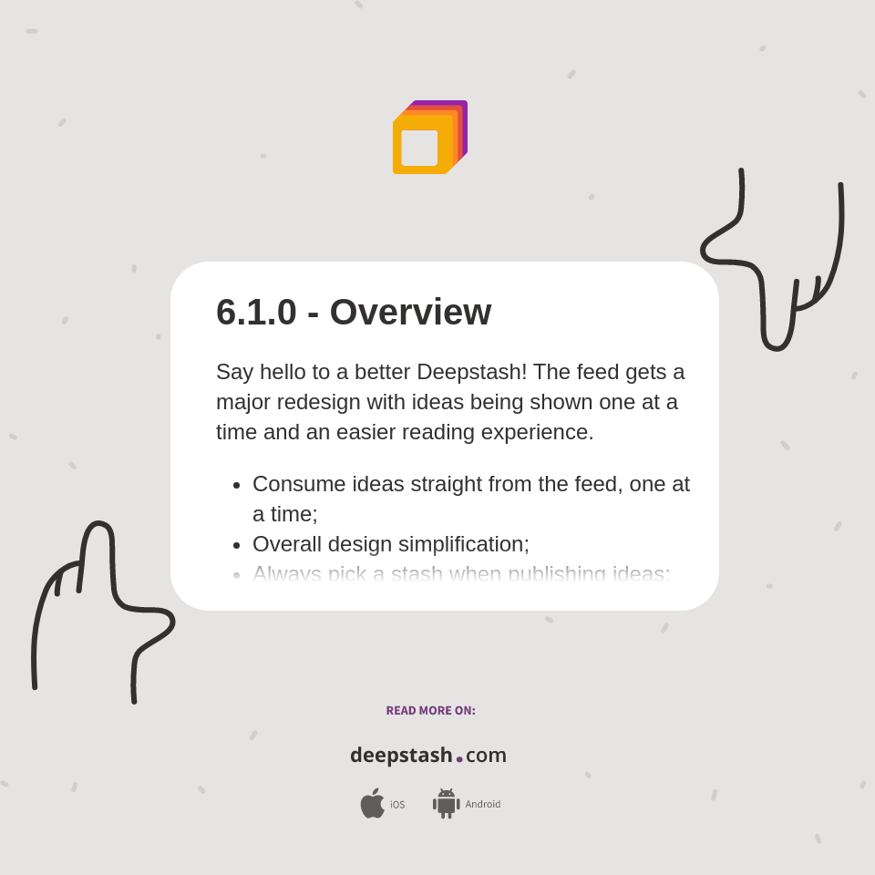6.1.0 - Overview - Deepstash