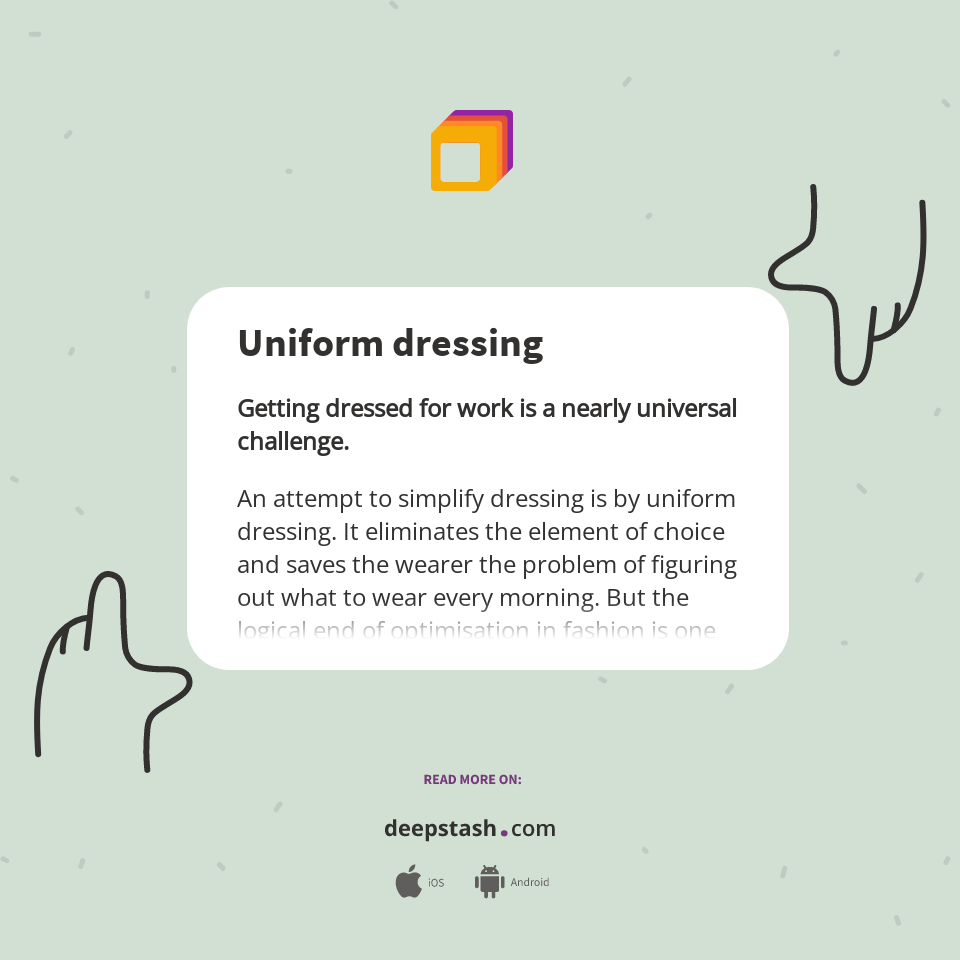 Uniform dressing Deepstash